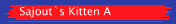Sajout`s Kitten A